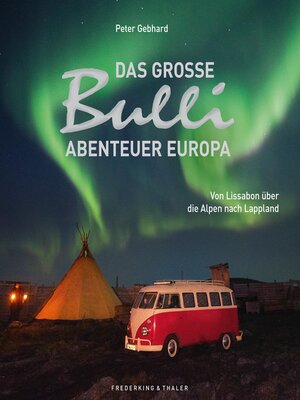 cover image of Das große Bulli-Abenteuer Europa